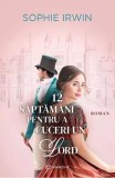 12 saptamani pentru a cuceri un Lord - Editura Bookzone