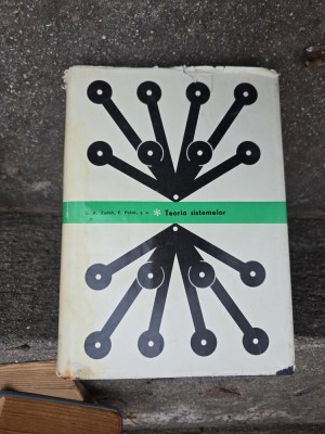 Teoria sistemelor - L. A. Zadeh, E. Polak, și alții foto