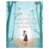 Micutul Oli si Pietricica Albastra, Anne-Gaelle Balpe, Didactica Publishing House