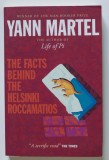 Yann Martel - The Facts Behind the Helsinki Roccamatios