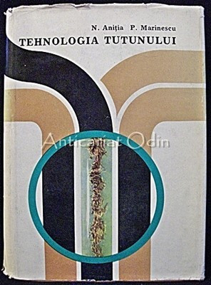 Tehnologia Tutunului - N. Anitia, P. Marinescu foto