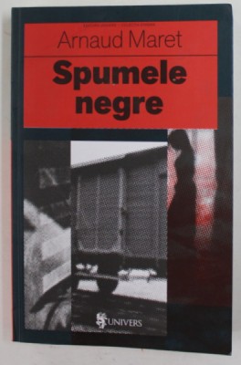 SPUMELE NEGRE de ARNAUD MARET , 2020 foto