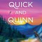 Through Quick and Quinn