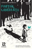 Pretul libertatii - Catalina Dumitrescu, ZYX Books (DGV DIGIT AL PRODUCTION)