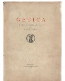 Getica - O protoistorie a Daciei - Vasile P&acirc;rvan, Ed. Cultura Națională, 1926