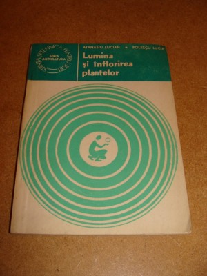 Lumina si inflorirea plantelor - Atanasiu Lucian foto