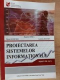 Proiectarea sistemelor informationale- Dumitru Oprea, Florin Dumitriu