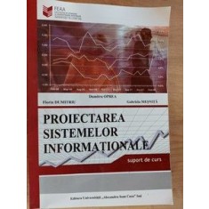 Proiectarea sistemelor informationale- Dumitru Oprea, Florin Dumitriu