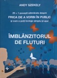Imblanzitorul de fluturi Andy Szekely carte anticariat carte noua