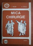 L. Vexler, N. Danila - Mica chirurgie (1984, editie cartonata)