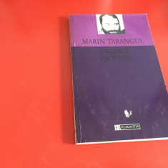 MARIN TARANGUL, PREDICI PROFANE PENTRU DEZMORTIREA MINTII. Editura Humanitas1997