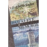 Paralele si memorie - note de calatorie -