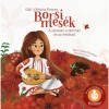 Borsi mes&eacute;k - A zenekar, a t&aacute;nch&aacute;z &eacute;s az &eacute;neksz&oacute;