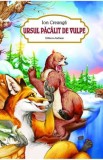 Ursul pacalit de vulpe - Ion Creanga