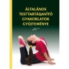 &Aacute;ltal&aacute;nos testtart&aacute;sjav&iacute;t&oacute; gyakorlatok gyűjtem&eacute;nye - Mezei J&oacute;zsef