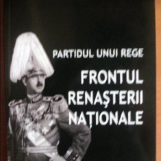 Partidul unui rege Frontul renasterii nationale/ Petre Turlea