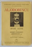 OPERE ALESE , ISTORICE , FILOLOGICE , ARHEOLOGICE ETC. , VOLUMUL II de AL. ODOBESCU , 1941
