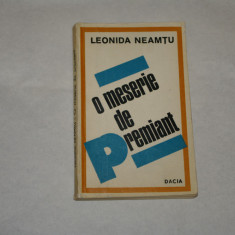 O meserie de premiant - Leonida Neamtu - 1977