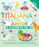 Italiana pentru toti. Junior. 5 cuvinte pe zi - Litera