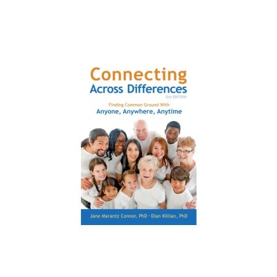 Connecting Across Differences: Finding Common Ground with Anyone, Anywhere, Anytime foto