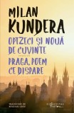 Optzeci si noua de cuvinte Praga poem ce dispare Humanitas Fiction Paperback brosat carte beletristica