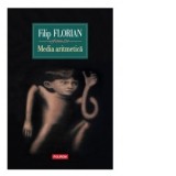 Media aritmetica [Precomanda] - Filip Florian