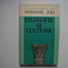 Filosofie si cultura - Atanase Joja