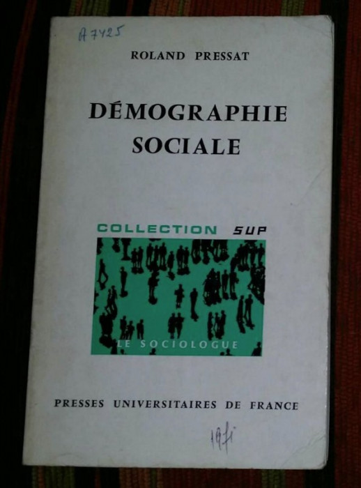 Demographie sociale / Roland Pressat