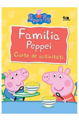 Peppa Pig: Familia Peppei, Neville Astley, Mark Baker - Editura Art foto