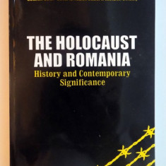 THE HOLOCAUST AND ROMANIA , HISTORY AND CONTEMPORARY , SIGNIFICANCEE , 2003