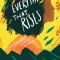 Everything That Rises: A Climate Change Memoir