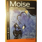 MOISE OMUL CARE L-A INTALNIT PE DUMNEZEU-THOMAS ROMER-104734