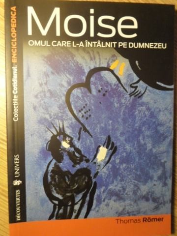MOISE OMUL CARE L-A INTALNIT PE DUMNEZEU-THOMAS ROMER-104734