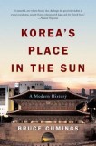 Korea&#039;s Place in the Sun: A Modern History