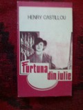 a10 Furtuna din iulie - Henry Castillou