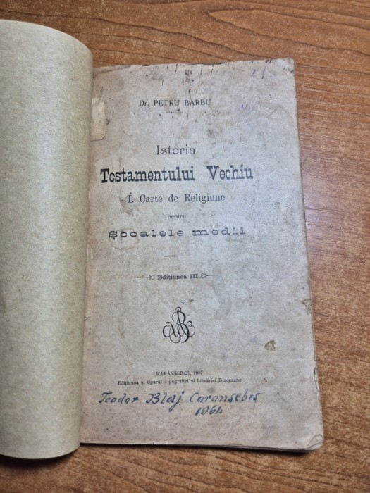 istoria vechiului testament - manual pentru scolile medii - din anul 1907