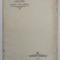 COPIII NATURALI de MIHAIL MORA - TEZA DE LICENTA IN DREPT , 1905, PREZINTA PETE SI URME DE UZURA