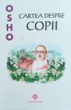 Cartea despre copii - Osho (F85)