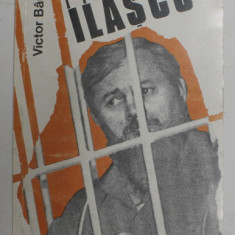 PROCESUL ILASCU - CARTE ALBA A COMITETULUI HELSINKI ROMAN de VICTOR BARSAN , 1994