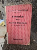 Formation de la nation fran&ccedil;aise - Germaine &amp; Claude Willard
