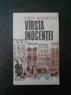 Edith Wharton - Varsta inocentei foto