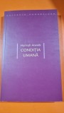Conditia umana - Hannah Arendt