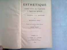 ESTETIQUE COMME SCIENCE DE L&amp;#039;EXPRESSION ET LINGUISTIQUE GENERALE - BENEDETTO CROCE (CARTE IN LIMBA FRANCEZA) foto