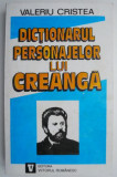 Dictionarul personajelor lui Creanga, vol. I. Columna amintirilor &ndash; Valeriu Cristea