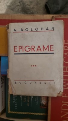 EPIGRAME - A. BOLOHAN (cu semnatura lui Iulian Vesper) foto