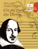 Dublu CD audio - teatru - W. SHAKESPEARE - Cei doi tineri din Verona (audio)