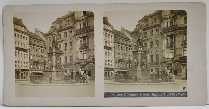 DRESDA , MONUMENTUL LUI FRIEDRICH AUGUST II , NEU MARKT , FOTOGRAFIE STEREOSCOPICA , INCEPUTUL SEC. XX