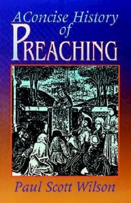 Concise History of Preaching foto