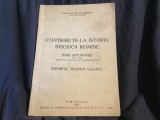 Contributii la Istoria Bisericii Romine / Isaia Antonovici , Eremitul Visarion Valahul de Gheorghe Cotosman anul 1957 cu autograf si dedicatie !
