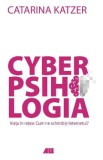 Cyberpsihologia - Catarina Katzer